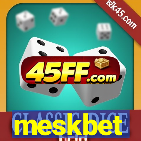 meskbet