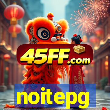 noitepg