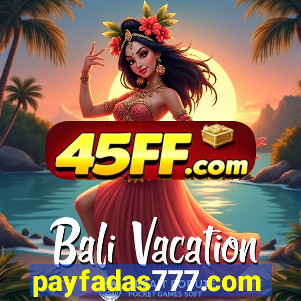 payfadas777.com