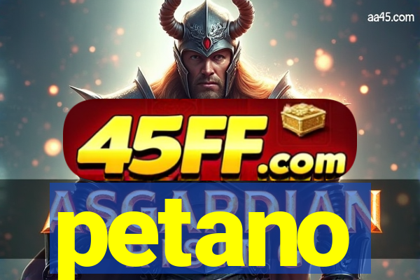 petano