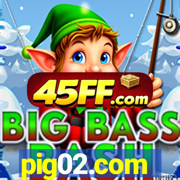 pig02.com