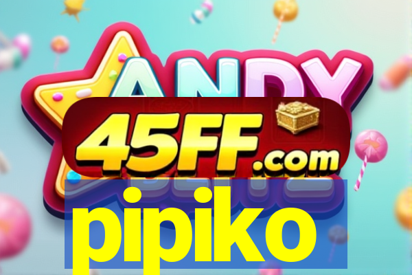 pipiko