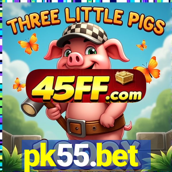 pk55.bet