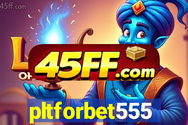 pltforbet555