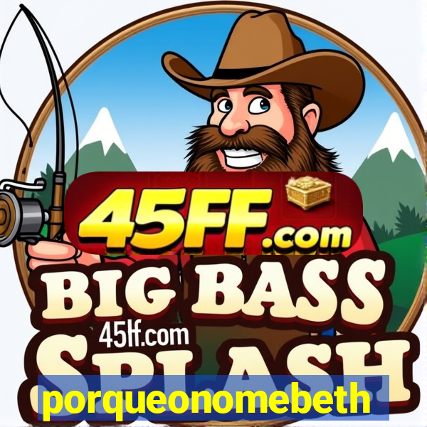 porqueonomebeth