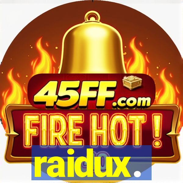 raidux.