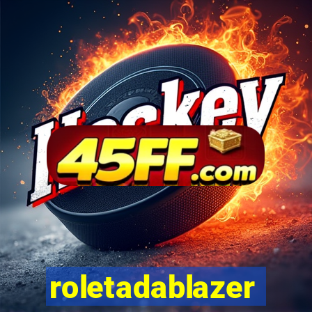 roletadablazer