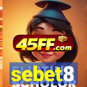 sebet8