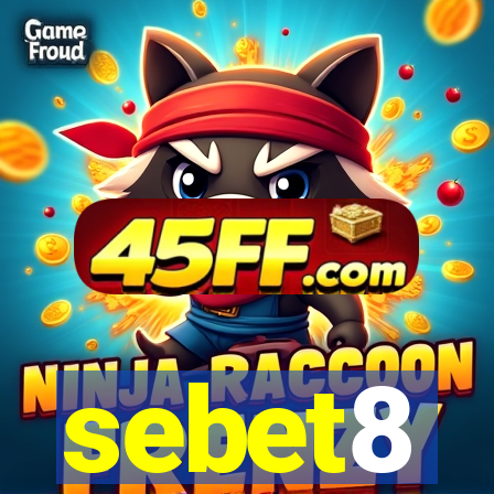 sebet8