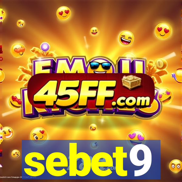 sebet9