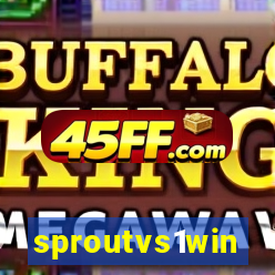 sproutvs1win