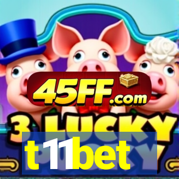 t11bet