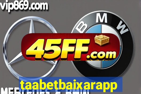 taabetbaixarapp