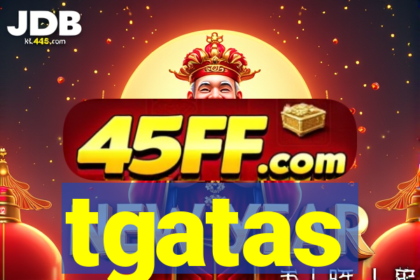 tgatas