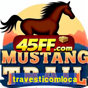 travesticomlocal