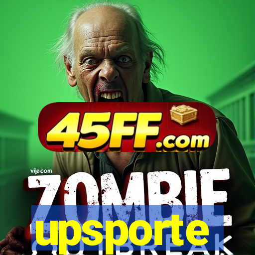 upsporte
