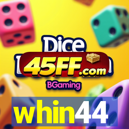 whin44