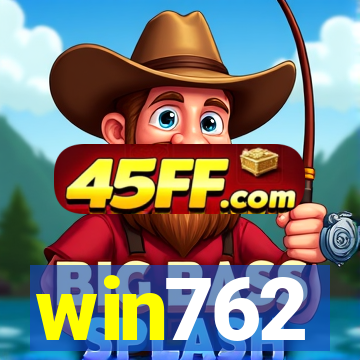 win762