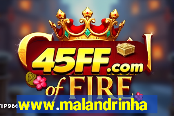 www.malandrinhas
