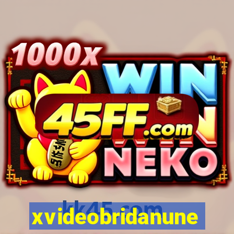 xvideobridanunes