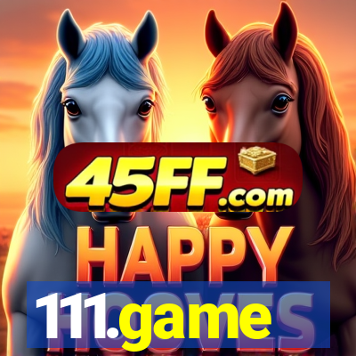 111.game