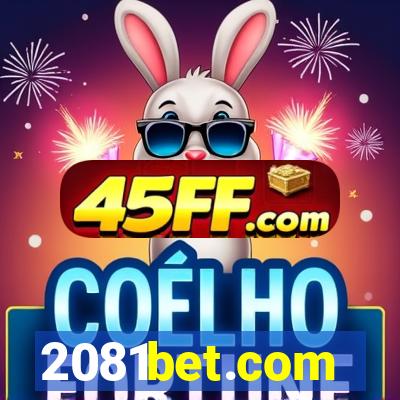 2081bet.com