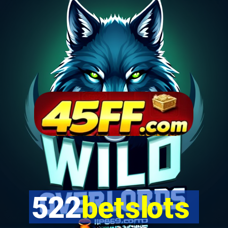 522betslots