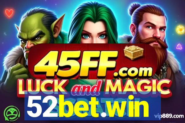 52bet.win