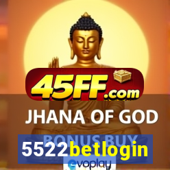 5522betlogin