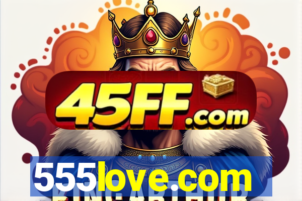 555love.com