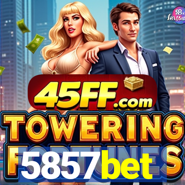 5857bet