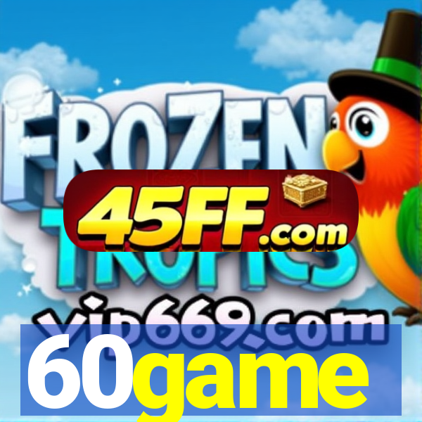 60game