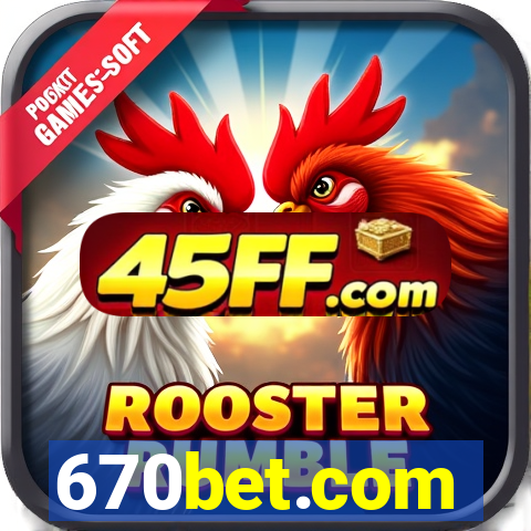 670bet.com