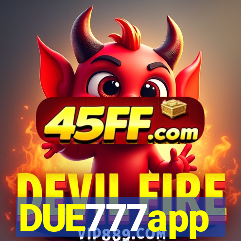 DUE777app