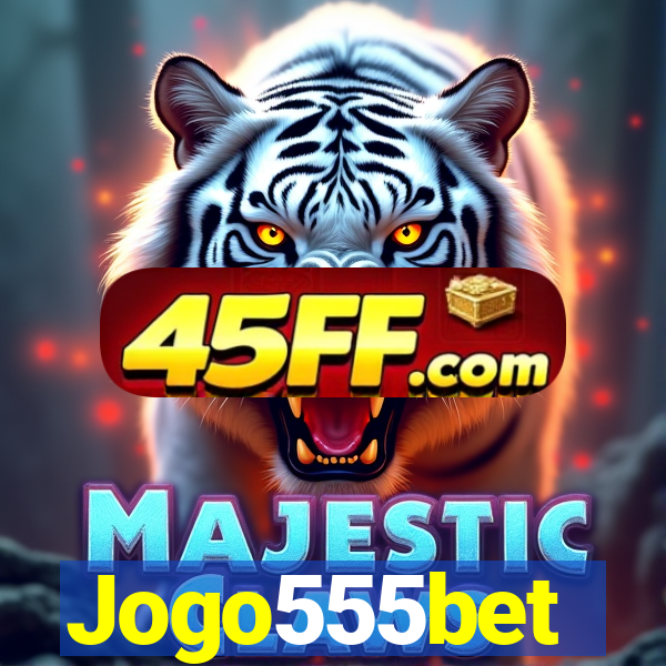 Jogo555bet