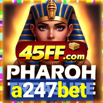 a247bet