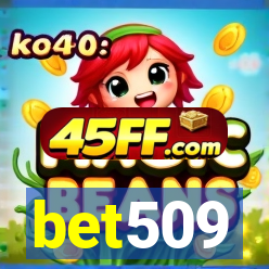 bet509