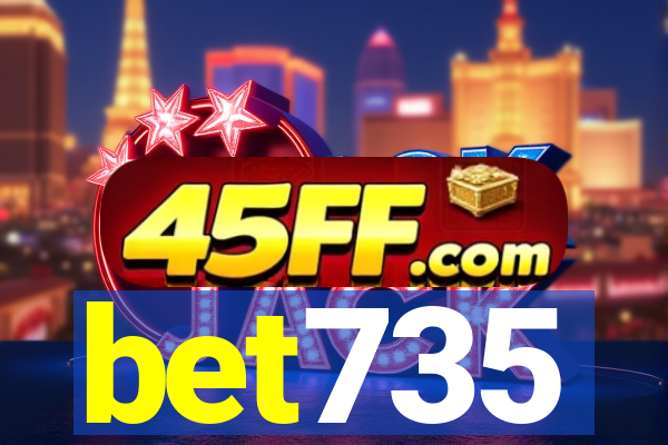 bet735