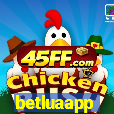 betluaapp