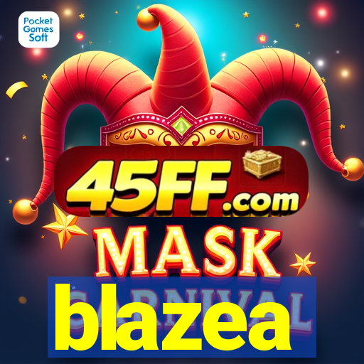 blazea