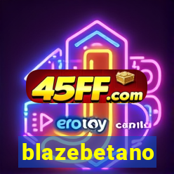 blazebetano