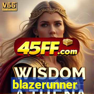 blazerunner