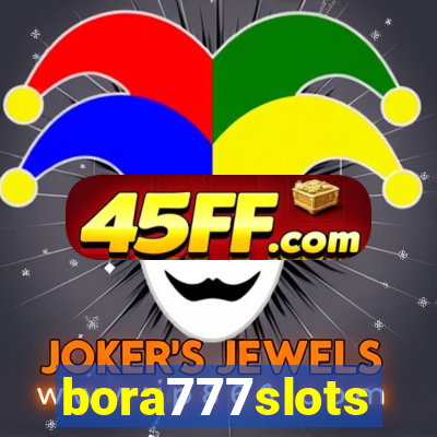 bora777slots