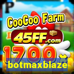 botmaxblaze