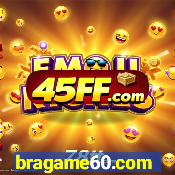 bragame60.com
