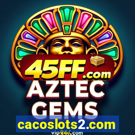 cacoslots2.com