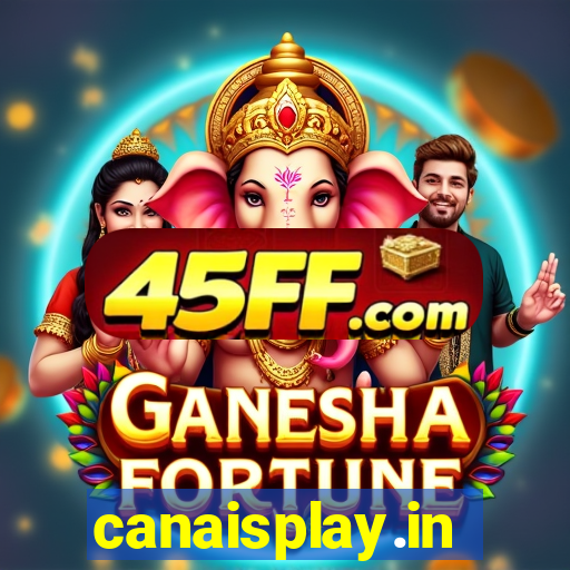 canaisplay.in