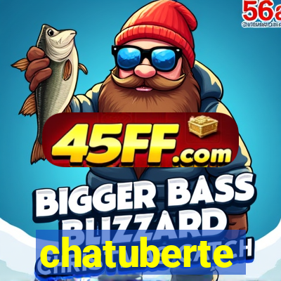 chatuberte