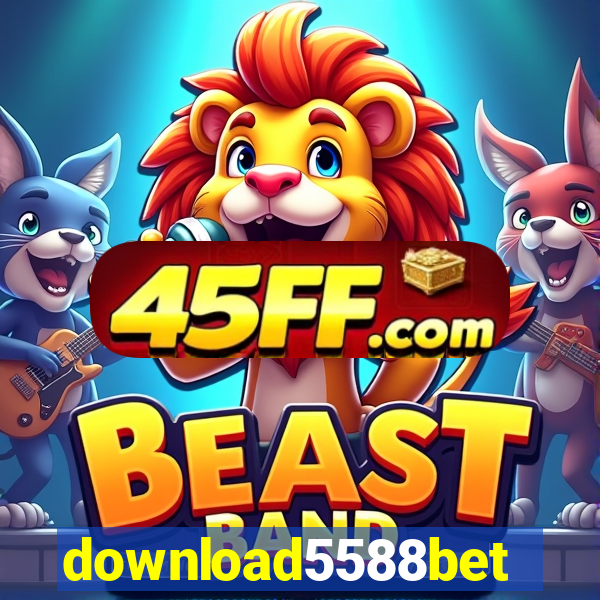download5588bet