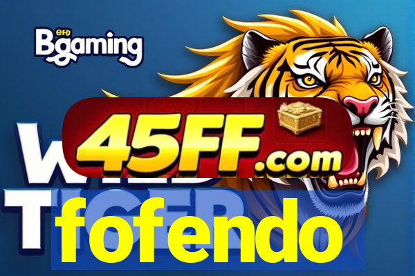 fofendo